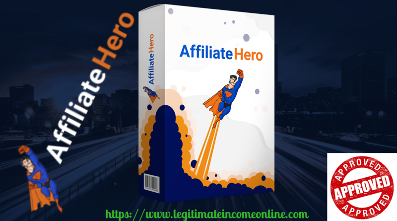 Affiliate Hero Review and bonus