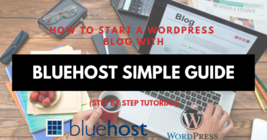 How To Start A WordPress Blog With BlueHost-BlueHost Simple Guide 2019