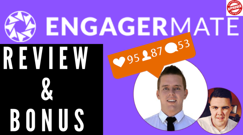 Engagermate REVIEW & BONUS