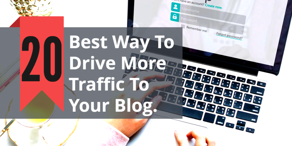 Best-Way-To-Drive-More-Traffic-To-Your-Blog