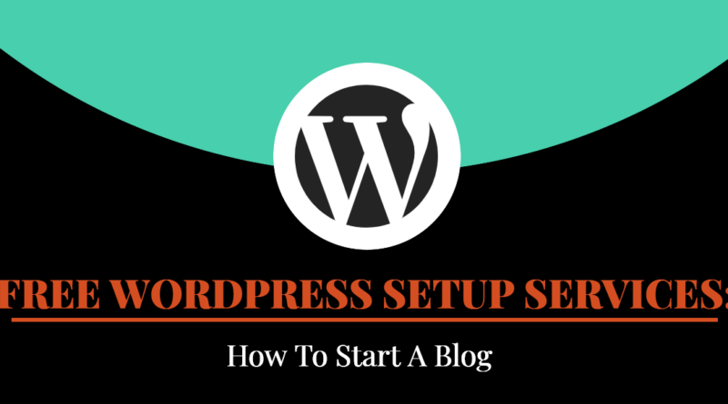 FREE WORDPRESS SETUP SERVICES