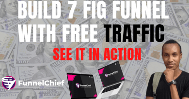Build 7 Figure Profitable Funnels With Free Traffic From 21 Free Traffic Sources - FunnelChief Demo