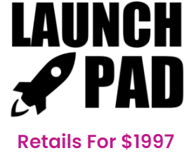 You Get LAUNCHPAD Make money online 2021