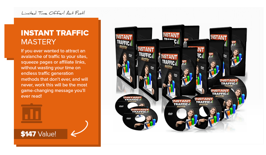 instant traffic mastery bonuses