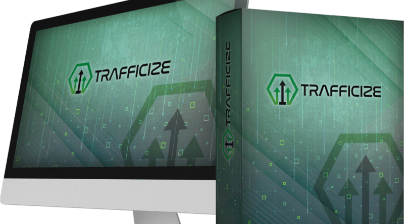 trafficize review and bonus